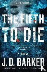 Barker, J. D. - The Fifth To Die