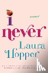 Laura Hopper - I Never