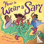 Khiani, Darshana - How to Wear a Sari