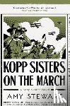 Stewart, Amy - Kopp Sisters On The March