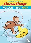 H. A. Rey - Curious George in Follow That Hat!