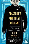 Bodanis, David - Einstein's Greatest Mistake