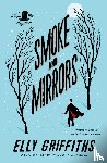 Griffiths, Elly - Smoke And Mirrors