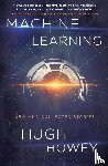 Howey Hugh Howey - Machine Learning