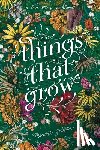 Goldstein, Meredith - Things That Grow