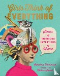 Thimmesh, Catherine - Girls Think of Everything