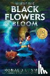 Smith, Ronald L. - Where the Black Flowers Bloom