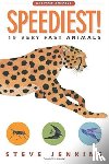 Steve Jenkins - Speediest! 19 Very Fast Animals