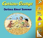 Rey, H. A. - Curious George Curious About Summer