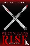 Schaeffer, Rebecca - When Villains Rise