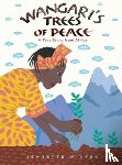 Winter, Jeanette - Wangari's Trees of Peace
