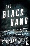 Talty Stephan Talty - The Black Hand