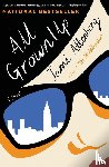Attenberg Jami Attenberg - All Grown Up
