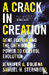 Doudna, Jennifer A., Sternberg, Samuel H. - A Crack in Creation