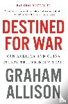 Allison, Graham - Destined For War