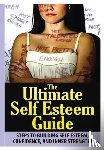 Powell, Jeffrey - The Ultimate Self Esteem Guide