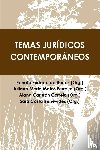 Furtado De Barros, Renata, Maria Matos Ferreira, Juliana, Carlech Correia, Alana - Temas jurídicos contemporâneos