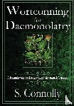 Connolly, S. - Wortcunning for Daemonolatry: A Formulary for the Daemonolater Alchemist and Gardener