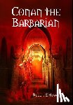 Howard, Robert E. - Conan the Barbarian
