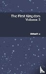 Hur, Michael - The First Kingdom Volume 3