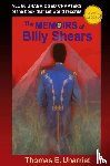 Uharriet, Thomas E - The Memoirs of Billy Shears