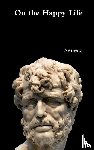 Seneca - On the Happy Life