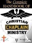 Pickett, Earl - The Complete Handbook of Christian Chaplain Ministry