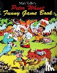 Kelly, Walt, Hubbard, Al - Walt Kelly's Peter Wheat Funny Game Book