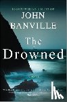 Banville, John - The Drowned