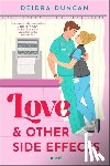 Duncan, Deidra - Love and Other Side Effects