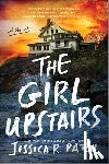 Patch, Jessica R. - The Girl Upstairs
