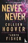 Hoover, Colleen, Fisher, Tarryn - Hoover, C: Never Never