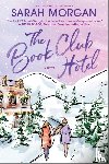 Morgan, Sarah - Morgan, S: Book Club Hotel