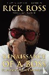 Ross, Rick - Renaissance of a Boss