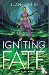 Louise, Jean - Igniting Fate