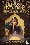 Rutherford, Mara - The Demonic Inventions of Aurelie Blake