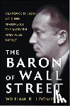 Loomis Jr., William R. - The Baron of Wall Street