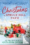 Springer, Kathryn - Christmas at Spruce Hill Farm