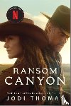 Thomas, Jodi - Thomas, J: Ransom Canyon