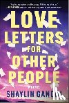 Gandhi, Shaylin - Love Letters for Other People