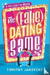 Janovsky, Timothy - The (Fake) Dating Game