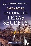 Scott, Laura - Dangerous Texas Secrets