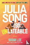 Lee, Susan - Julia Song Is Undateable