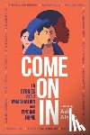 Alsaid, Adi - Come on in: 15 Stories about Immigration and Finding Home