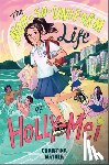 Matula, Christina - The Not-So-Uniform Life of Holly-Mei
