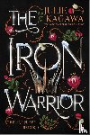 Kagawa, Julie - Kagawa, J: Iron Warrior Special Edition