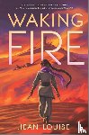 Louise, Jean - Waking Fire