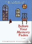Kawaguchi, Toshikazu - Kawaguchi, T: Before Your Memory Fades