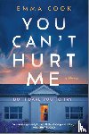 Cook, Emma - You Can't Hurt Me