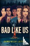 Lepore, Gabriella - Bad Like Us